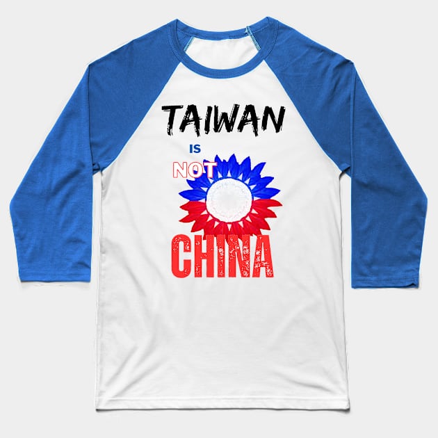 Tiawan is not China - Sunflower of Taiwanese independence Baseball T-Shirt by Trippy Critters